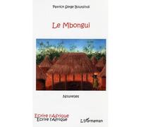 Le Mbongui Nouvelles - Patrick-Serge Boutsindi - L'harmattan - broché - Nouvelles
