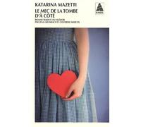 Katarina Mazetti – Le mec de la tombe d'à côté – Roman – Poche – Actes Sud