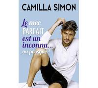 Le mec parfait est un inconnu... ou presque !