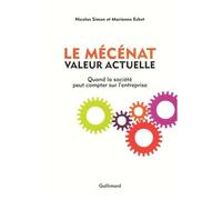Le Mécénat, Valeur Actuelle - Quand La Société Peut Compter Sur L'entreprise