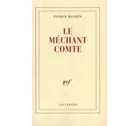 Le Méchant Comte: Vie de John Wilmot, Comte de Rochester