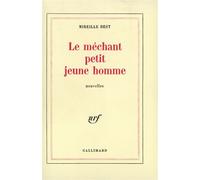 Mireille Best – Le méchant petit jeune homme – Nouvelles – Broché – Gallimard