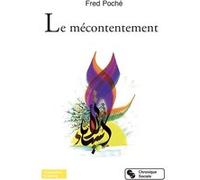 Le mécontentement Fred Poché (Auteur)