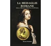 Le Medaglie Romane della Regina Cristina di Svezia