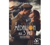 Le médaillon aux trois vies