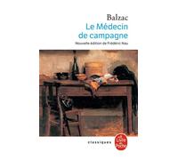 Le médecin de campagne (nouvelle édition) - - Honoré De Balzac - Lgf - Livre