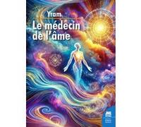Le médecin de l'âme Yram (Auteur)