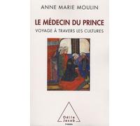 Le Médecin Du Prince - Voyage À Travers Les Cultures