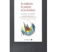 Le Medecin, Le Patient Et Sa Douleur
