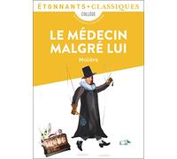 Molière – Le Médecin malgré lui – Théâtre – Flammarion