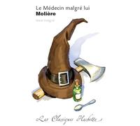 Le Médecin malgré lui