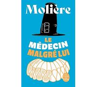 Le Médecin Malgré Lui - Comédie, 1666