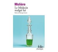 Le Médecin malgré lui