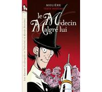 Le Médecin Malgré Lui