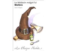 Le Médecin malgré lui