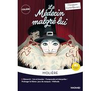 Le Médecin malgré lui - Classiques et Contemporains