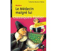 Molière – Le Médecin malgré lui – Le thème de la comédie-farce et de la comédia dell'arte – Poche