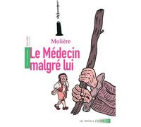 Le Médecin malgré lui - Molière - Actes sud - broché - Scolaire / Universitaire
