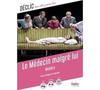Le Médecin malgré lui Molière (Auteur)