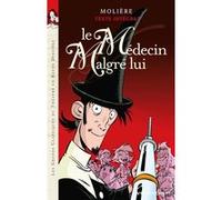 Le Médecin malgré lui Molière (Auteur), Virginie Cady (Auteur), Laurent Percelay (Auteur), Kawaï Studio (Dessinateur)