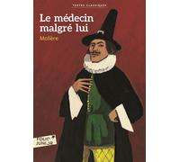 Molière – Le médecin malgré lui – Broché – Gallimard