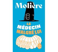 Le Médecin Malgré Lui - Comédie, 1666