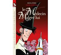 Le Médecin Malgré Lui