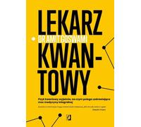 Le médecin quantique - Amit Goswami (Buch auf Polnisch)