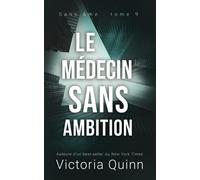 Le médecin sans ambition