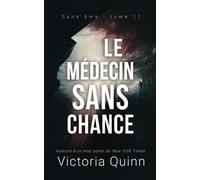 Le médecin sans chance