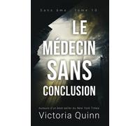 Le médecin sans conclusion