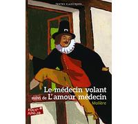 LE MEDECIN VOLANT / L'AMOUR MEDECIN