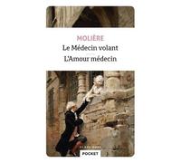 Le Médecin Volant - Suivi De L'amour Médecin