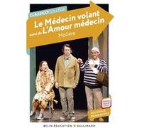 Le Médecin volant suivi de L'Amour médecin Molière (Auteur)