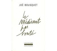 Le Médisant par bonté: Histoires d'avares, de fols, de peulucres, de pouillacres, contarailles et contaraignes complétées par une note de Frérot sur la médisance