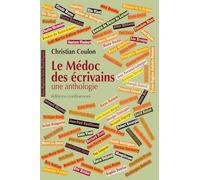 Le Médoc des écrivains: Une anthologie