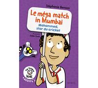 Le mégamatch in Mumbai (Mohammed, star du cricket) - Tip Tongue Kids