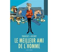 Le Meilleur Ami De L'homme - Avec Un Ex-Libris Numéroté