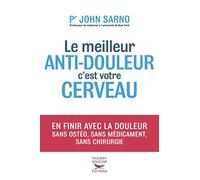 Le Meilleur anti-douleur c'est votre cerveau