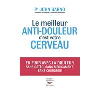 Le Meilleur Anti-Douleur C'est Votre Cerveau