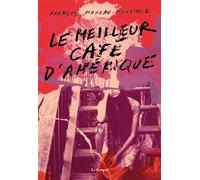 Le meilleur café d'Amérique - François Moreau-Martinez - Le Gospel - broché - Roman