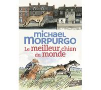 Le meilleur chien du monde - Michael Morpurgo - Gallimard jeunesse - Poche - Roman junior dès 9 ans