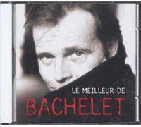 Bachelet, Pierre - Le Meilleur de Bachelet
