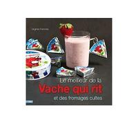 Le meilleur de la vache qui rit et des fromages cultes
