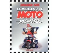 Holger Aue – Le meilleur de Motomania – Bande dessinée cartonnée (Glénat)