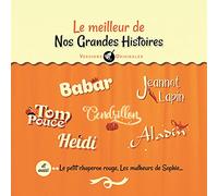 Le Meilleur de Nos Grandes Histoires