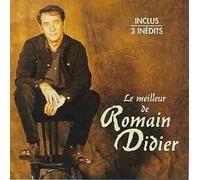 Le Meilleur De Romain Didier