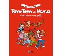 Le meilleur de Tom-Tom et Nana, Tome 07: Méga-farces et mini-gaffes
