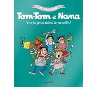 Le meilleur de Tom-Tom et Nana, Tome 07: Vive les génis, debout les ramollis ! - Vive les génies, debout les endormis !