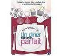 Le Meilleur De...Un Dîner Presque Parfait